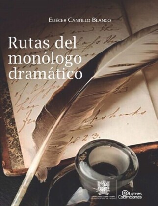 Rutas del monólogo dramático