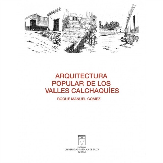 Arquitectura popular de los valles Calchaquíes main product photo