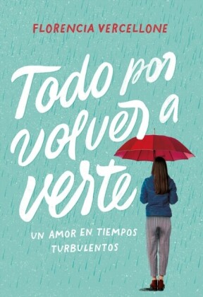 Todo por volver a verte