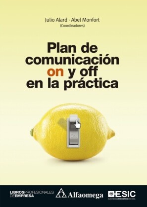 Plan de comunicación on y off en la práctica