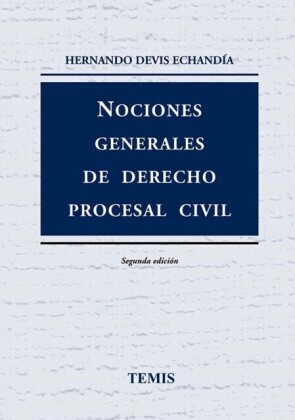 Nociones generales de derecho procesal civil