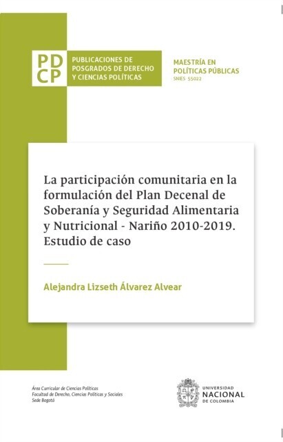 La participación comunitaria en la formulación del plan decenal de soberanía y seguridad alimentaria y nutricional, Nariño 2010-2019. Estudio de caso main product photo