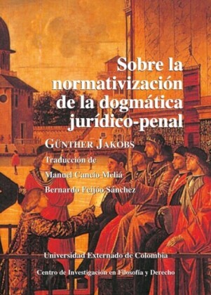 Sobre la normativización de la dogmática jurídico penal