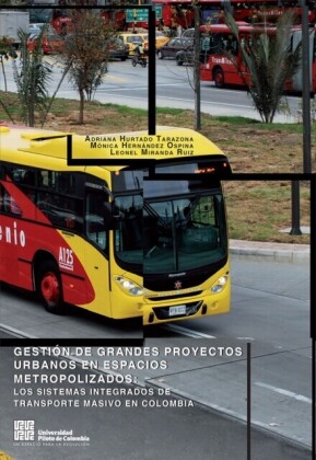 Gestión de Grandes Proyectos Urbanos en espacios metropolizados