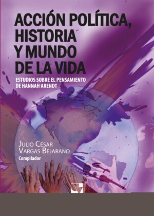 Acción política y mundo de la vida:
