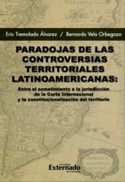 Paradojas de las controversias territoriales latinoamericanas main product photo