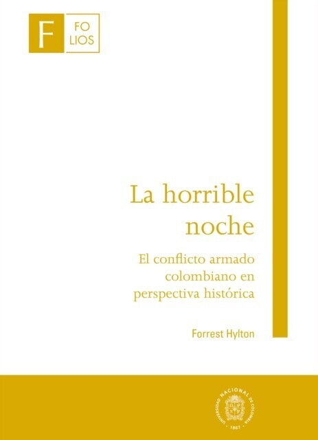 La horrible noche - El conflicto armado colombiano en perspectiva histórica main product photo