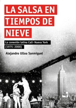 "La salsa en tiempos de ""nieve"""