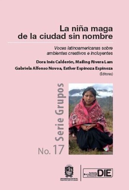La niña maga de la ciudad sin nombre. Voces latinoamericanas sobre ambientes creativos e incluyentes main product photo