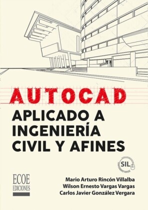 Autocad aplicado a ingeniería civil y afines