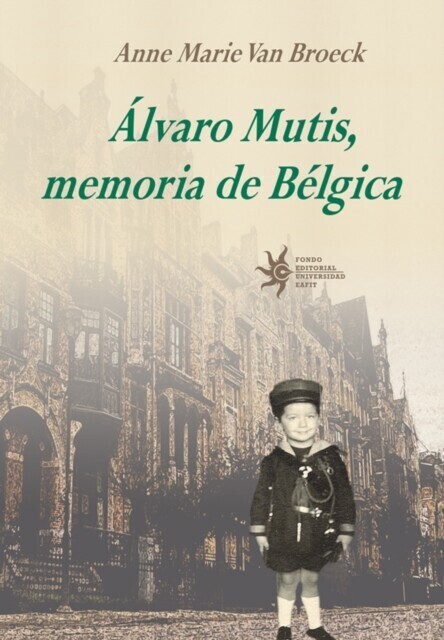 Álvaro Mutis, memoria de Bélgica main product photo