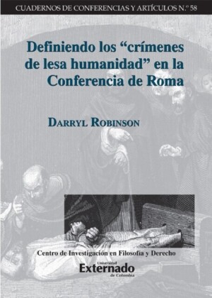 "Definiendo los ""crímenes de lesa humanidad"" en la Conferencia de Roma"