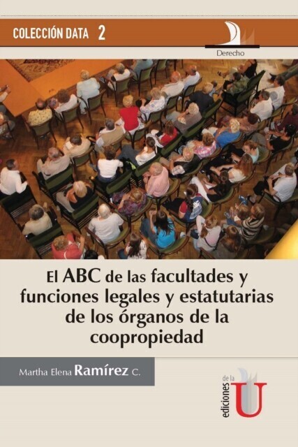 El ABC de las facultades y funciones legales y estatutarias de los órganos de la copropiedad main product photo