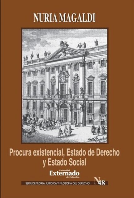 Procura existencial, estado de derecho y estado social Ernst Forsthoff y la Crisis de Weimar main product photo