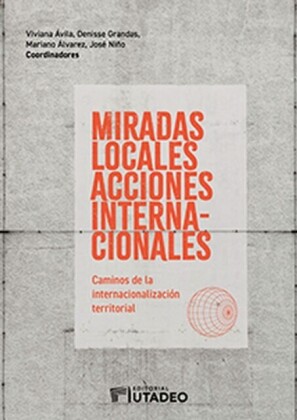 Miradas locales, acciones internacionales