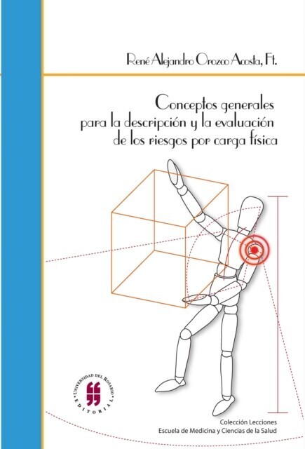 Conceptos generales para la descripción y evaluación de los riesgos por carga física main product photo