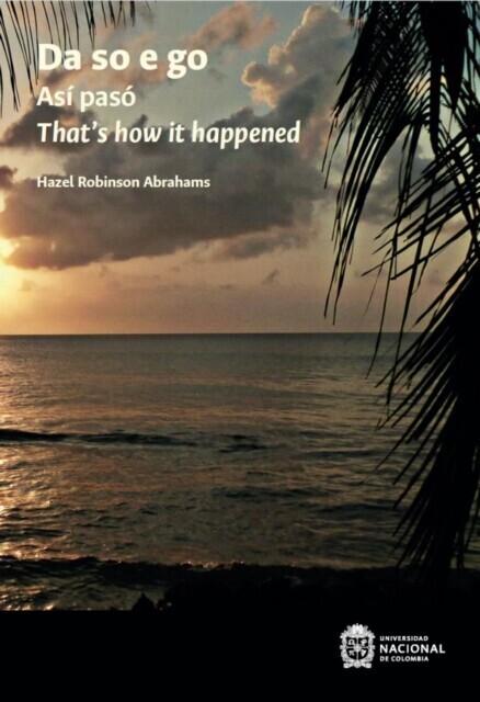 Da so e go. Así pasó. That''s how it happened main product photo