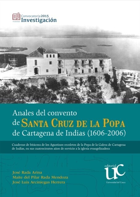 Anales del convento de Santa Cruz de la Popa de Cartagena de Indias (1606-2006) main product photo