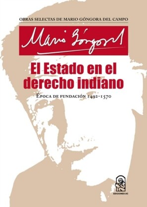 El Estado en el derecho indiano
