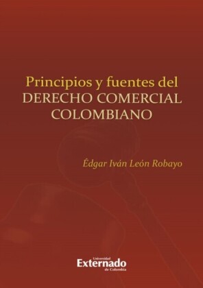 Principios y fuentes del derecho comercial colombiano