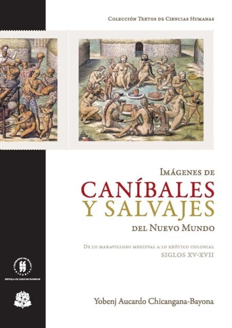 Imágenes de caníbales y salvajes del Nuevo Mundo main product photo