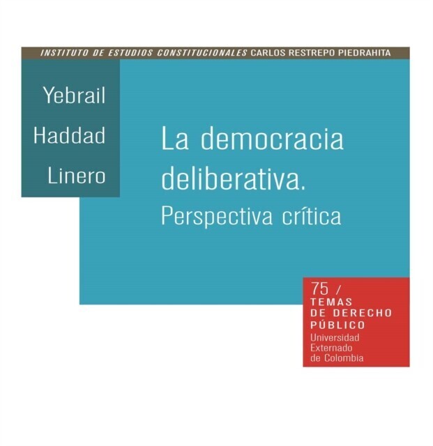 La democracia deliberativa. Perspectiva crítica main product photo