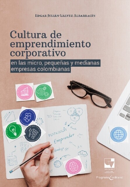 Cultura de emprendimiento corporativo en las micro, pequeñas y medianas empresas colombianas main product photo