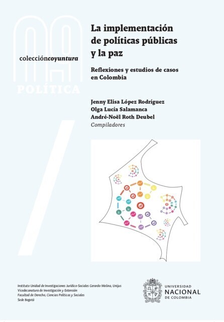 La implementación de políticas públicas y la paz: reflexiones y estudios de casos en Colombia main product photo