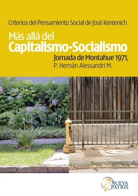 Criterios del pensamiento social de José Kentenich. Más allá del capitalismo-socialismo main product photo