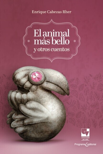 El animal más bello y otros cuentos main product photo
