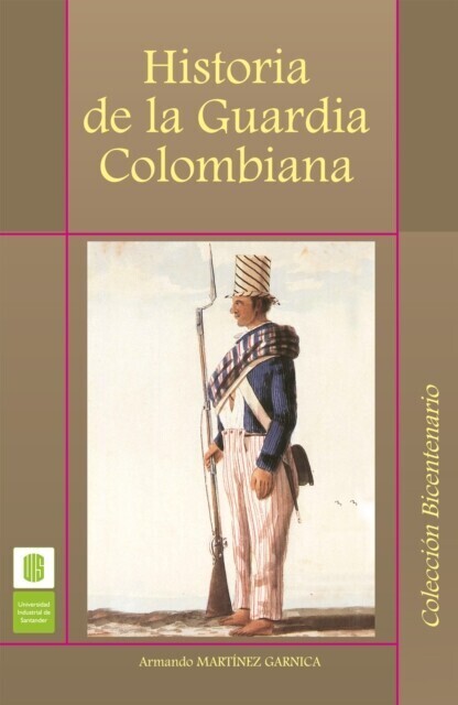 Historia de la guardia colombiana main product photo