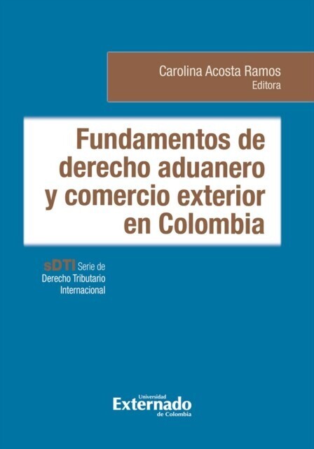 Fundamentos de derecho aduanero y comercio exterior en Colombia main product photo