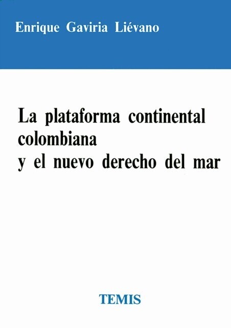 La plataforma continental colombiana y el nuevo derecho del mar main product photo
