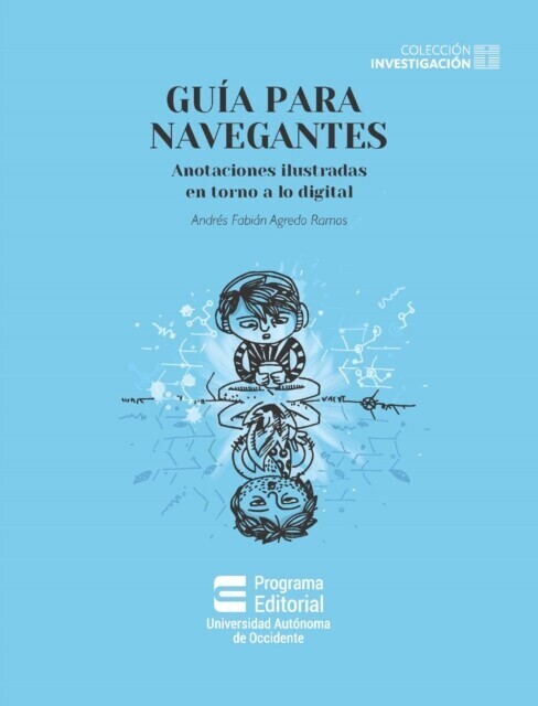 Guía para navegantes: anotaciones ilustradas en torno a lo digital main product photo