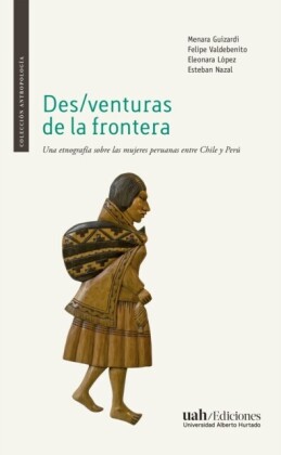 Des/venturas de la frontera