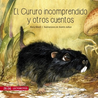 El cururo incomprendido y otros cuentos