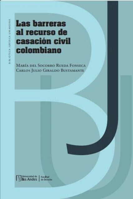 Las barreras al recurso de casación civil colombiano main product photo