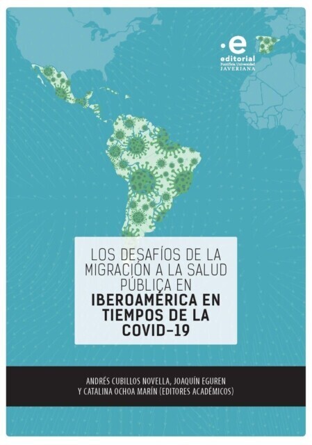 Los desafíos de la migración a la salud pública en Iberoamérica en tiempos de la COVID-19 main product photo