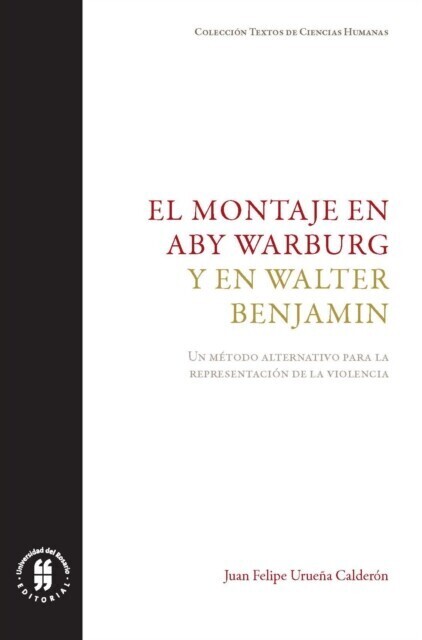 El montaje en Aby Warburg y en Walter Benjamin main product photo