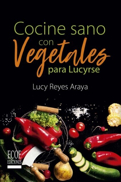 Cocine sano con vegetales para Lucirse main product photo