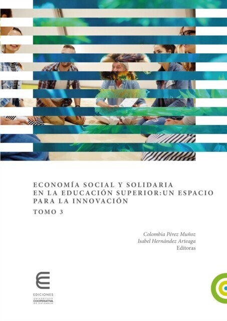 Economía social y solidaria en la educación superior: un espacio para la innovación (Tomo 3) main product photo