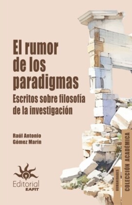 El rumor de los paradigmas