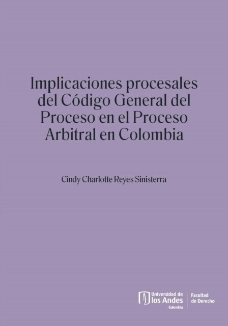 Implicaciones procesales del Código General del Proceso en el proceso arbitral en Colombia main product photo