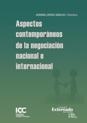 Aspectos contemporáneos de la negociación nacional e internacional
