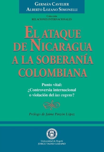 El Ataque de Nicaragua a la Soberanía Colombiana main product photo