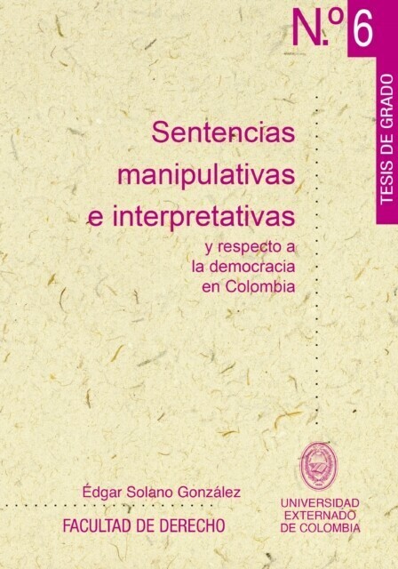 Sentencias manipulativas e interpretativas y respeto a la democracia en Colombia main product photo