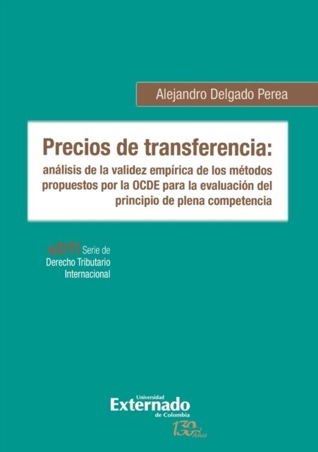 Precios de transferencia: análisis de la validez empírica de los métodos propuestos por la OCDE para la evaluación del principio de plena competencia main product photo