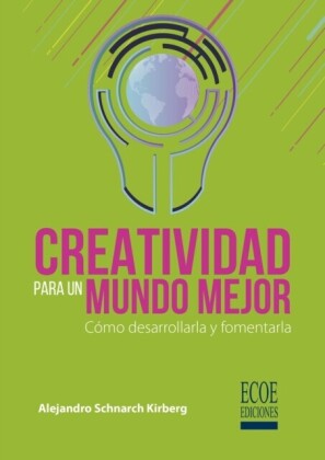 Creatividad para un mundo mejor