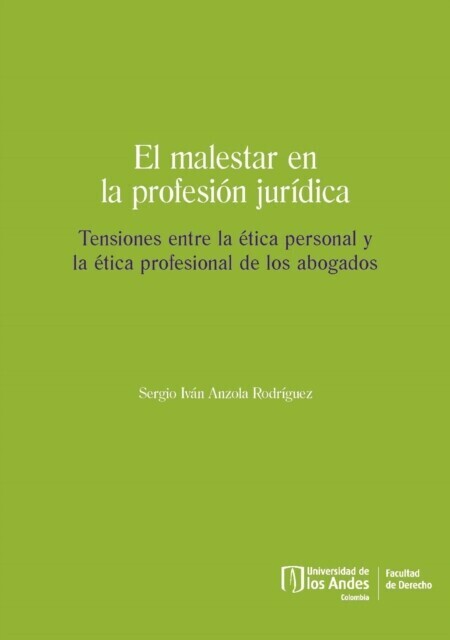 El malestar en la profesión jurídica. Tensiones entre la ética personal y la ética profesional de los abogados main product photo