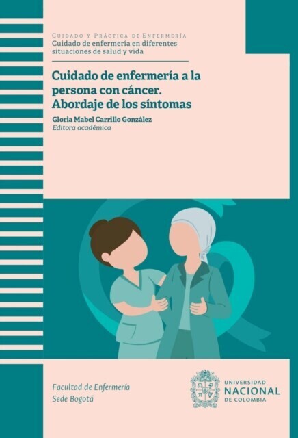 Cuidado de enfermería a la persona con cáncer: abordaje de los síntomas main product photo